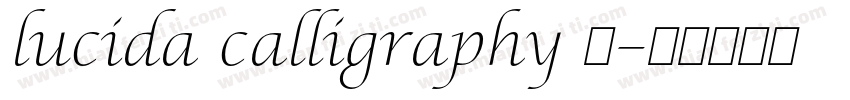 lucida calligraphy 转字体转换